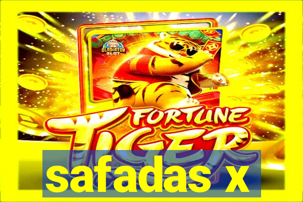 safadas x